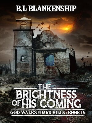 cover image of The Brightness of His Coming